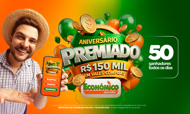 Aniversário Econômico Atacadão RS – SC – SP